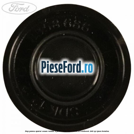 Dop panou spatar scaun randul 3 Ford S-Max 2007-2014 2.0 EcoBoost 240 cp TPWA benzina