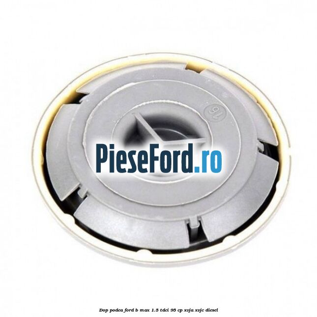 Dop podea Ford B-Max 1.5 TDCi 95 cp XVJA, XVJC diesel
