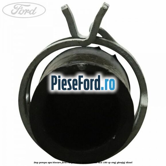 Dop pompa apa blocare Ford Ranger 2012-2015 2.2 TDCi 4x4 150 cp ENQJ, GBVAJQJ diesel