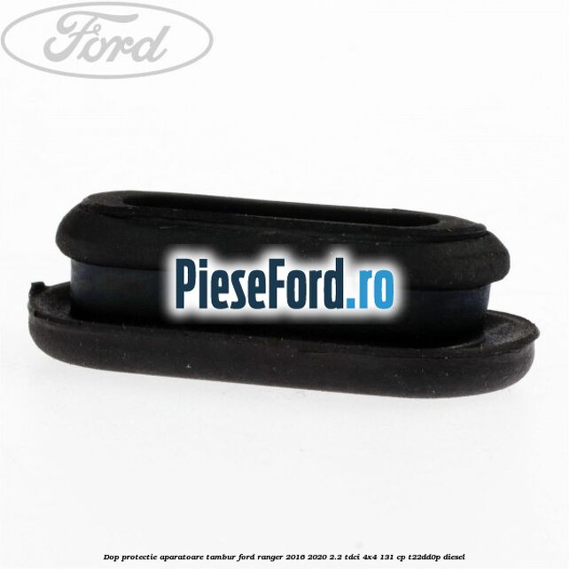 Dop protectie aparatoare tambur Ford Ranger 2016-2020 2.2 TDCi 4x4 131 cp T22DD0P diesel