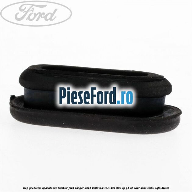 Dop protectie aparatoare tambur Ford Ranger 2016-2020 3.2 TDCi 4x4 200 cp P5-AT, SA2R, SA2S, SA2W, SAFA diesel