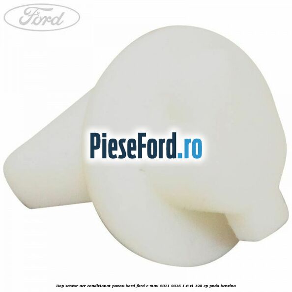 Dop senzor aer conditionat panou bord Ford C-Max 2011-2015 1.6 Ti 125 cp PNDA benzina