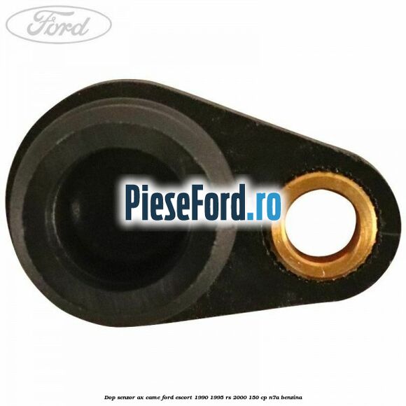 Dop senzor ax came Ford Escort 1990-1995 RS 2000 150 cp N7A benzina