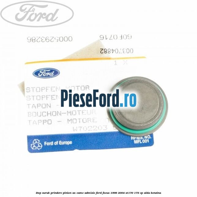 Dop surub prindere pinion ax came admisie Ford Focus 1998-2004 ST170 173 cp ALDA benzina