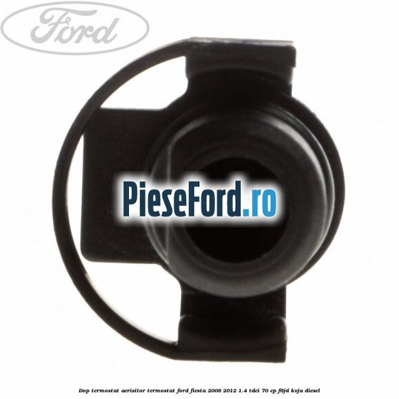 Dop termostat, aerisitor termostat Ford Fiesta 2008-2012 1.4 TDCi 70 cp Dop termostat, aerisitor termostat Ford Fiesta 2008-2012 1.4 TDCi 70 cp F6JD, KVJA diesel