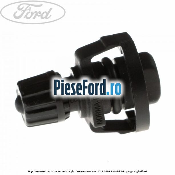 Dop termostat, aerisitor termostat Ford Tourneo Connect 2013-2018 1.6 TDCi 95 cp Dop termostat, aerisitor termostat Ford Tourneo Connect 2013-2018 1.6 TDCi 95 cp TZGA, TZGB diesel