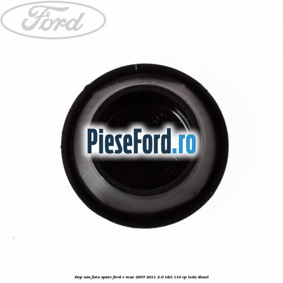 Dop usa fata spate Ford C-Max 2007-2011 2.0 TDCi 110 cp Dop usa fata spate Ford C-Max 2007-2011 2.0 TDCi 110 cp IXDA diesel