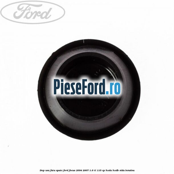 Dop usa fata spate Ford Focus 2004-2007 1.6 Ti 115 cp