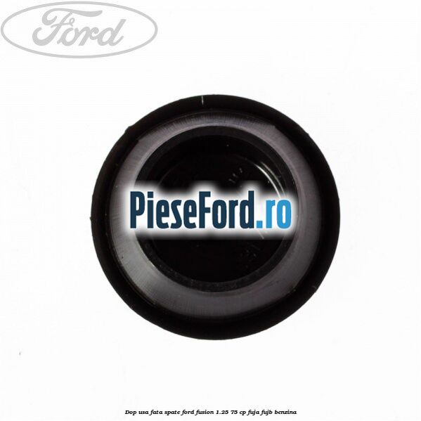 Dop usa fata spate Ford Fusion 1.25 75 cp FUJA, FUJB benzina