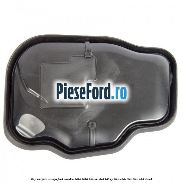 Dop usa fata stanga Ford Mondeo 2014-2018 2.0 TDCi 4x4 180 cp T8CA, T8CB, T8CC, T8CD, T8CL diesel
