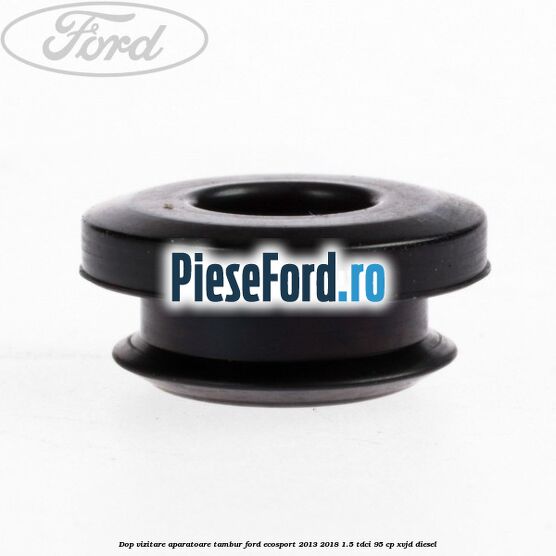 Dop vizitare, aparatoare tambur Ford EcoSport 2013-2018 1.5 TDCi 95 cp XVJD diesel