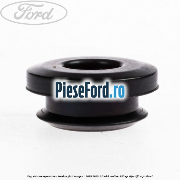 Dop vizitare, aparatoare tambur Ford EcoSport 2019-2023 1.5 TDCi EcoBlue 125 cp ZTJA, ZTJB, ZTJC diesel