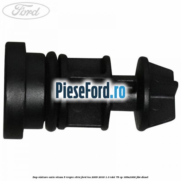 Dop vizitare cutie viteza 5 trepte C514 Ford Ka 2009-2016 1.3 TDCi 75 cp 169A1000, FD4 diesel