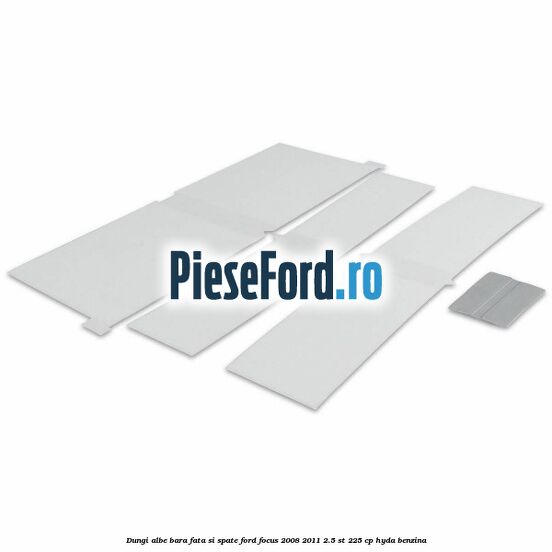 Dungi albe bara fata si spate Ford Focus 2008-2011 2.5 ST 225 cp HYDA benzina