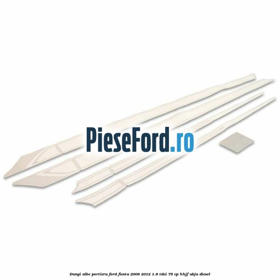 Dungi albe portiera Ford Fiesta 2008-2012 1.6 TDCi 75 cp HHJF, UBJA diesel