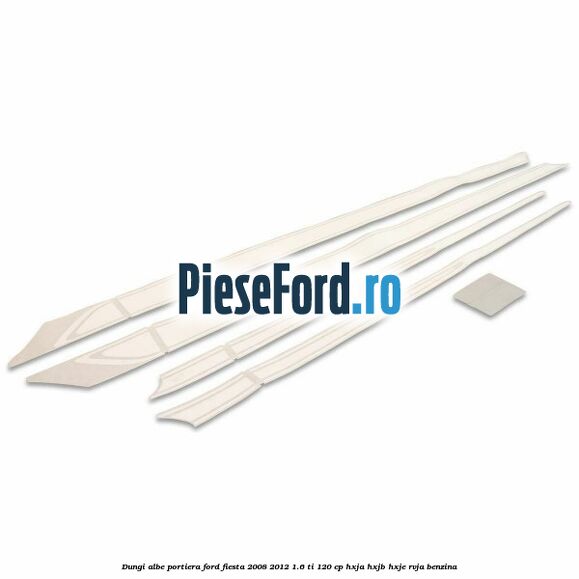 Dungi albe portiera Ford Fiesta 2008-2012 1.6 Ti 120 cp HXJA, HXJB, HXJE, RVJA benzina