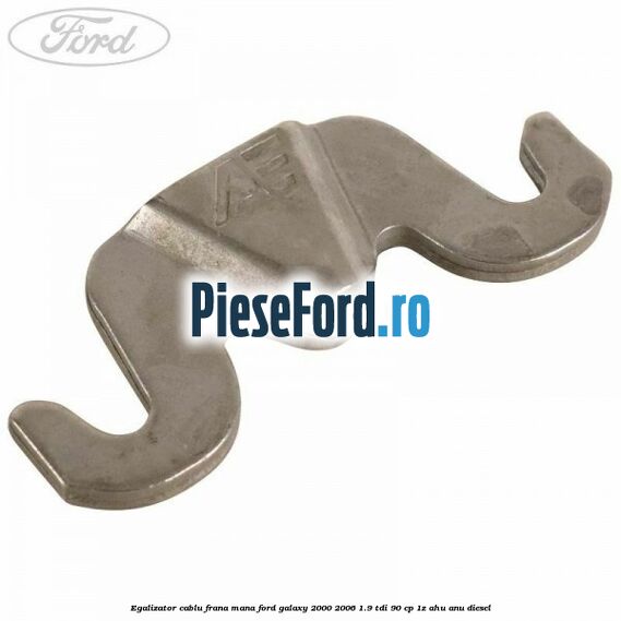 Egalizator cablu frana mana Ford Galaxy 2000-2006 1.9 TDI 90 cp 1Z, AHU, ANU diesel