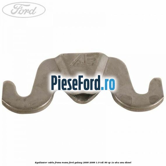 Egalizator cablu frana mana Ford Galaxy 2000-2006 1.9 TDI 90 cp 1Z, AHU, ANU diesel