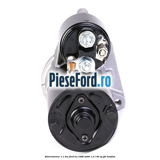 Electromotor 1.1 Kw Ford Ka 1996-2008 1.3 i 50 cp JJB benzina