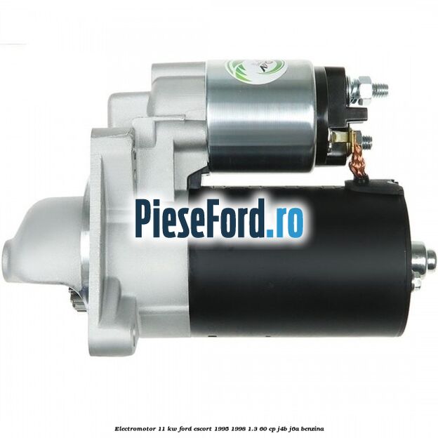 Electromotor 1,1 KW Ford Escort 1995-1998 1.3 60 cp J4B, J6A benzina