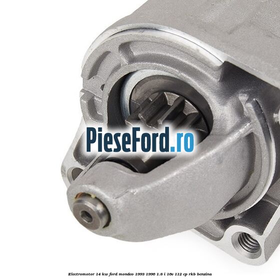 Electromotor 1,4 KW Ford Mondeo 1993-1996 1.8 i 16V 112 cp RKB benzina