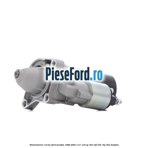 Electromotor 1,4 KW Ford Mondeo 1996-2000 1.8 i 115 cp