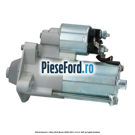 Electromotor 1,4kW Ford Focus 2008-2011 2.5 ST 225 cp HYDA benzina