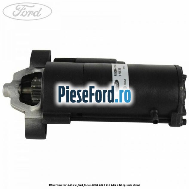 Electromotor 2.2 kw Ford Focus 2008-2011 2.0 TDCi 110 cp IXDA diesel