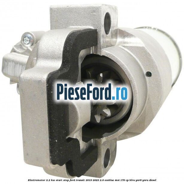 Electromotor 2.2 KW start stop Ford Transit 2019-2023 2.0 EcoBlue 4x4 170 cp BLRA, YNR6, YNRA diesel