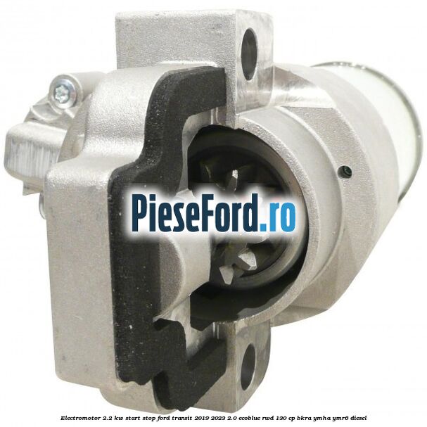 Electromotor 2.2 KW start stop Ford Transit 2019-2023 2.0 EcoBlue RWD 130 cp BKRA, YMHA, YMR6 diesel