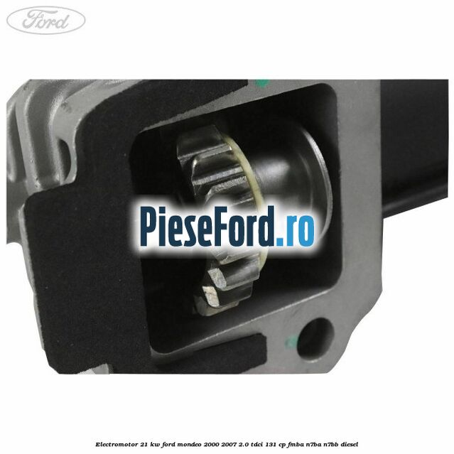 Electromotor 2,1 KW Ford Mondeo 2000-2007 2.0 TDCi 131 cp FMBA, N7BA, N7BB diesel