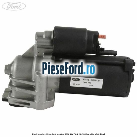 Electromotor 2,1 KW Ford Mondeo 2000-2007 2.2 TDCi 155 cp QJBA, QJBB diesel