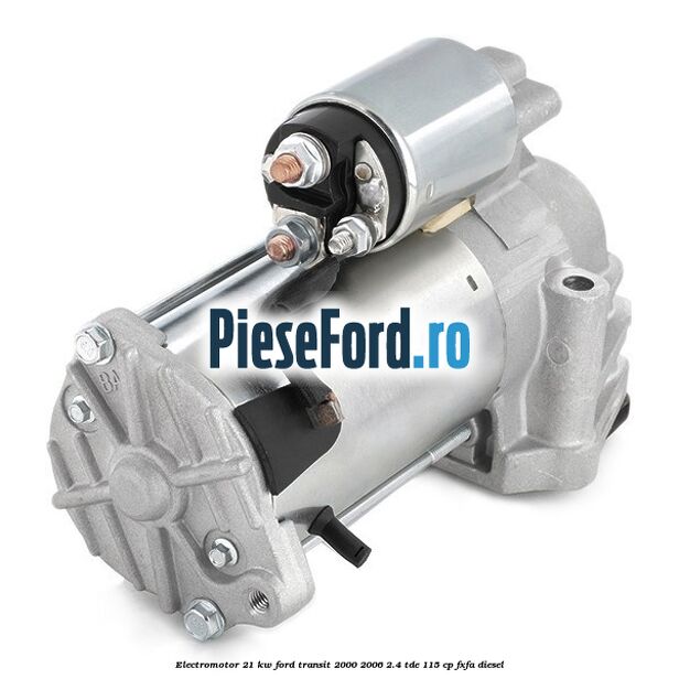 Electromotor 2,1 KW Ford Transit 2000-2006 2.4 TDE 115 cp FXFA diesel
