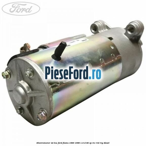 Electromotor 2,2 KW Ford Fiesta 1989-1996 1.8 D 60 cp RTC, RTD, RTG diesel