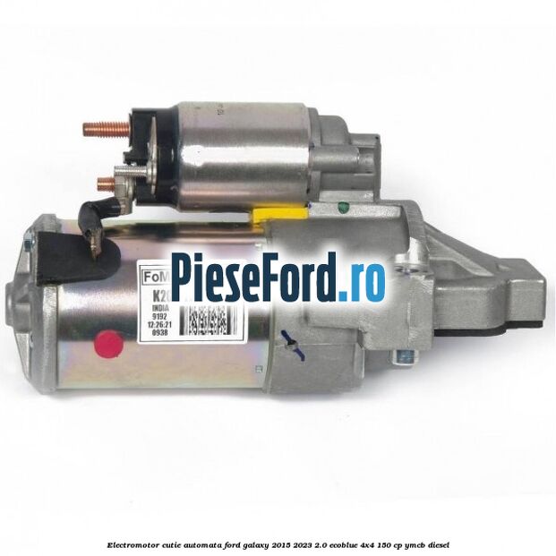Electromotor cutie automata Ford Galaxy 2015-2023 2.0 EcoBlue 4x4 150 cp YMCB diesel