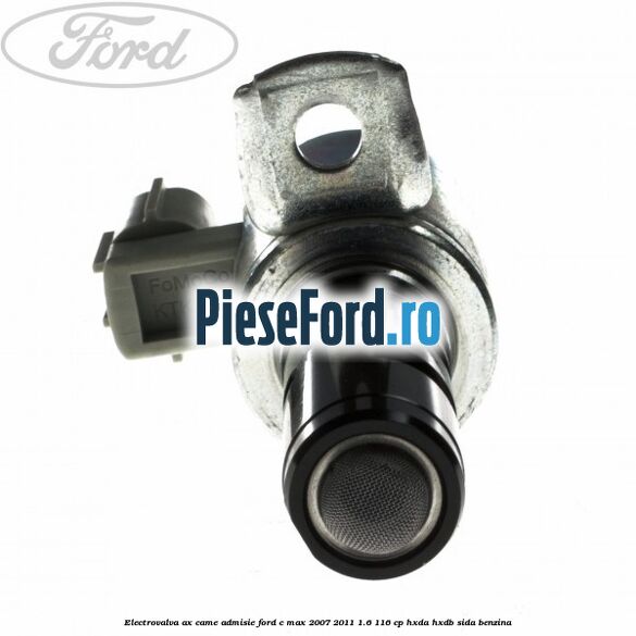 Electrovalva ax came admisie Ford C-Max 2007-2011 1.6 116 cp HXDA, HXDB, SIDA benzina