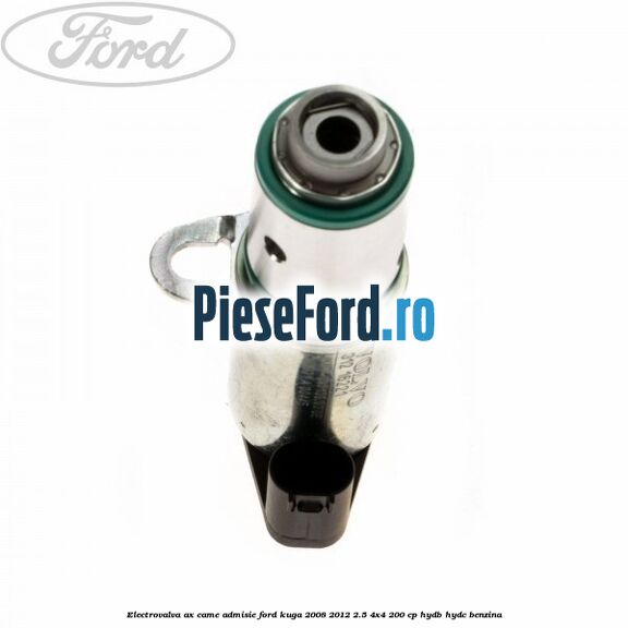 Electrovalva ax came admisie Ford Kuga 2008-2012 2.5 4x4 200 cp HYDB, HYDC benzina