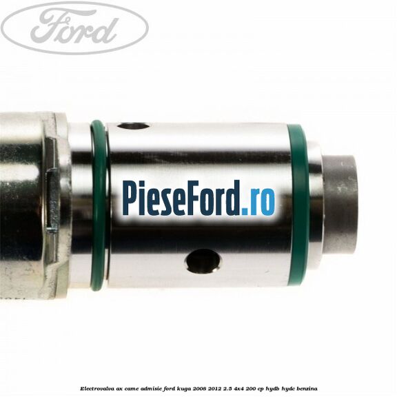 Electrovalva ax came admisie Ford Kuga 2008-2012 2.5 4x4 200 cp HYDB, HYDC benzina