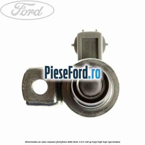 Electrovalva ax came evacuare Ford Fiesta 2008-2012 1.6 Ti 120 cp HXJA, HXJB, HXJE, RVJA benzina