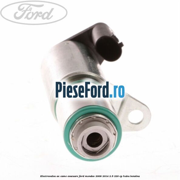 Electrovalva ax came evacuare Ford Mondeo 2008-2014 2.5 220 cp Electrovalva ax came evacuare Ford Mondeo 2008-2014 2.5 220 cp HUBA benzina