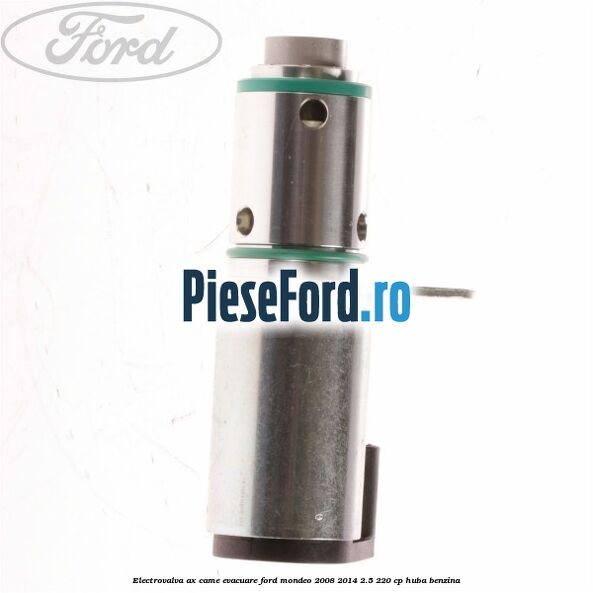 Electrovalva ax came evacuare Ford Mondeo 2008-2014 2.5 220 cp Electrovalva ax came evacuare Ford Mondeo 2008-2014 2.5 220 cp HUBA benzina
