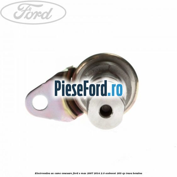 Electrovalva ax came evacuare Ford S-Max 2007-2014 2.0 EcoBoost 203 cp Electrovalva ax came evacuare Ford S-Max 2007-2014 2.0 EcoBoost 203 cp TNWA benzina