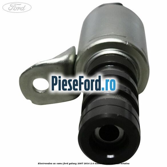 Electrovalva ax came Ford Galaxy 2007-2014 2.0 EcoBoost 199 cp TNWB benzina
