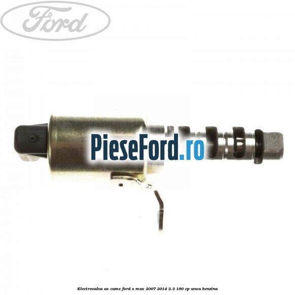 Electrovalva ax came Ford S-Max 2007-2014 2.3 160 cp SEWA benzina