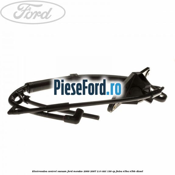 Electrovalva control vacuum Ford Mondeo 2000-2007 2.0 TDCi 130 cp FMBA, N7BA, N7BB diesel