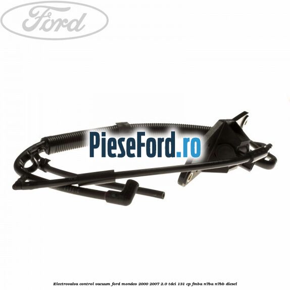 Electrovalva control vacuum Ford Mondeo 2000-2007 2.0 TDCi 131 cp FMBA, N7BA, N7BB diesel