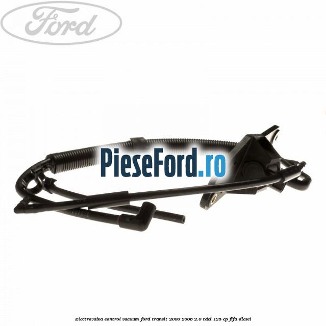 Electrovalva control vacuum Ford Transit 2000-2006 2.0 TDCi 125 cp FIFA diesel