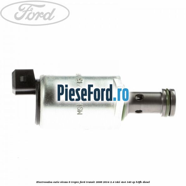 Electrovalva cutie viteza 6 trepte Ford Transit 2006-2014 2.4 TDCi 4x4 140 cp H9FB diesel