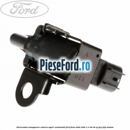 Electrovalva management canistra vapori combustibil Ford Fiesta 2002-2005 1.4 16V 80 cp FXJA, FXJB benzina