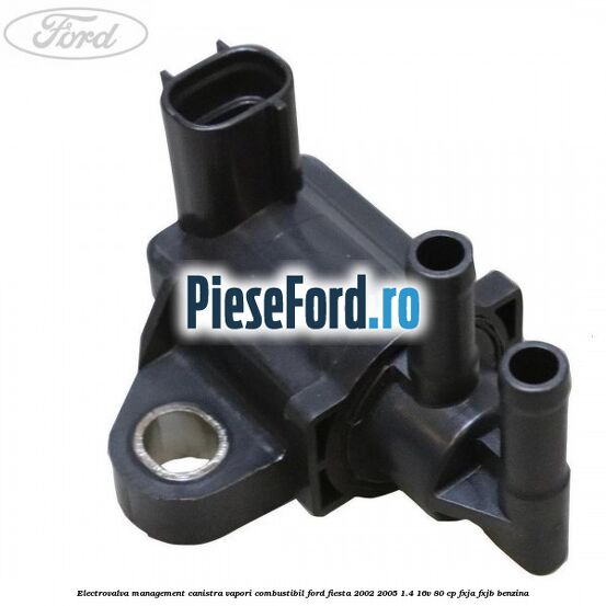 Electrovalva management canistra vapori combustibil Ford Fiesta 2002-2005 1.4 16V 80 cp FXJA, FXJB benzina